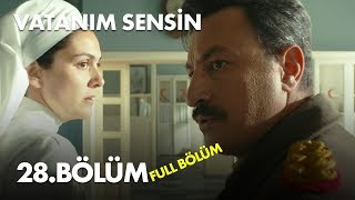 Vatanım Sensin 28 Bölüm  Full Bölüm [upl. by Susana]