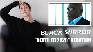 BLACK MIRROR MOVIE quotDEATH TO 2020quot REACTION [upl. by Tomchay]