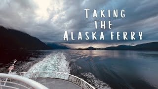 What to Expect Taking the ALASKA Ferry  Alaska Marine Highway [upl. by Antonio16]