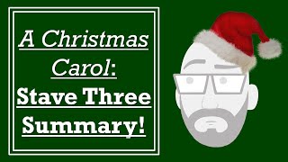 A Christmas Carol Stave Three Summary  DystopiaJunkie GCSE English Revision Hints and Tips [upl. by Chet]