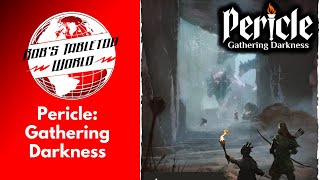 Rob Looks at Pericle Gathering Darkness  This could be my Game of the Year [upl. by Netniuq]