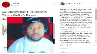 Dj Akademiks Threatens to SUE Media Outlets For Spreading False Info On Him About 6ix9ine Arrest [upl. by Maharg945]