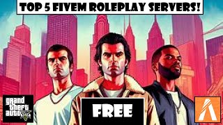 Top 5 GTA 5 Roleplay Servers on FiveM in 2024 [upl. by Cynara734]