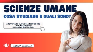 1 Scienze umane cosa studiano e quali sono [upl. by Redienhcs394]