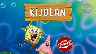 Spongebob Asrika  Kijolan [upl. by Beesley]