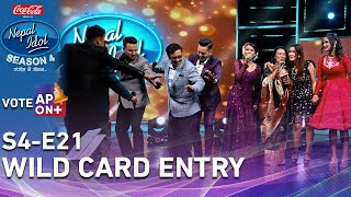 CocaCola Nepal Idol Season 4  EPI 21  Wild Card Entry  AP1HD [upl. by Adnohryt629]