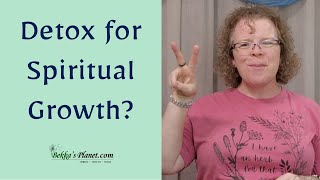 Unlocking Spiritual Growth Through Cleansing  Detox Your Mind Body Spirit amp Environment [upl. by Ocicnarf]