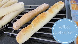 Das perfekte Baguette und auf Vorrat zum Fertigbacken  selbst backen [upl. by Stanwood]