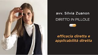 Efficacia diretta e applicabilità diretta Diritto UE  Studiare Diritto Facile [upl. by Namlaz]