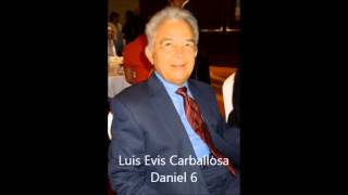 97 Daniel 6 Evis Carballosa [upl. by Lener]