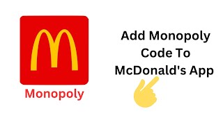 How To Redeem Monopoly Code to McDonalds App [upl. by Aurelius]