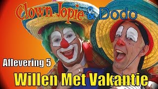 Clown Jopie en Dodo willen met vakantie  Aflevering 5 [upl. by Kusin526]