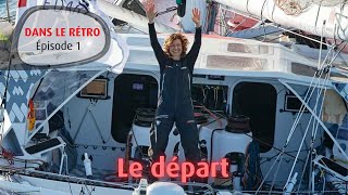 Dans le rétro  Épisode 1  le départ [upl. by Cockburn]