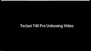 Teclast T40 Pro  Official Unboxing [upl. by Tem]