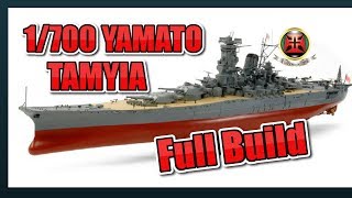 Tamyia 1700 YAMATO FULL BUILD  正直なヤマトを作る [upl. by Whallon593]