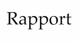 How to Pronounce Rapport [upl. by Olegna495]