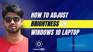 How to adjust brightness on windows 10 laptop [upl. by Thackeray]