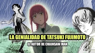 TATSUKI FUJIMOTO EL MANGAKA MAS BIZARRO DE LA ACTUALIDAD [upl. by Orgel]