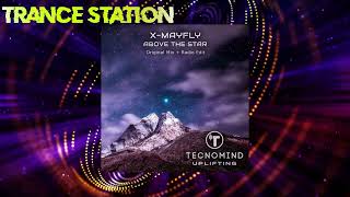 XMayfly  Above the Star Original Mix TECNOMIND UPLIFTING [upl. by Nwahshar]