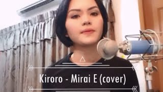 Kiroro  Mirai E cover [upl. by Ecilahc]