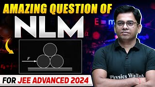 Amazing Question of NLM for JEE Advanced 2024 [upl. by Leinaj]