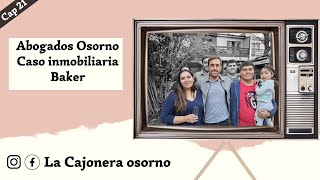 La Cajonera  Capítulo 21  Extrabajadores Inmobiliaria Baker [upl. by Creath]