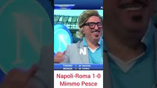 NapoliRoma 10 telecronaca di Mimmo Pesce napoli milan juventus inter videoviral shorts [upl. by Tedda]