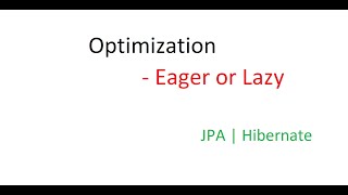 Optimization  Lazy or Eager [upl. by Bluefield]