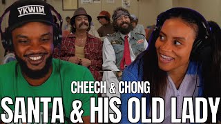 IS THIS A BAND 🎵 Cheech and Chong quotSanta Claus and His Old Ladyquot Reaction [upl. by Boote148]