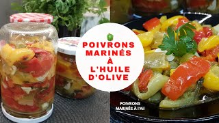 Poivrons Marinés à lHuile dOlive  Poivron Mariné à lAil Recette Ramadan 2022 [upl. by Ayana]