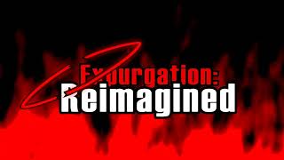 EXPURGATION Collab Bwend FNF Expurgation Reimagined [upl. by Eydie980]