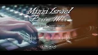 Mizzi Israel  Purim Mix 2017  פורים מיקס [upl. by Claiborne]