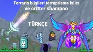 Terraria bilgileri 21  terraprizma kılıcı ve critter shampoo [upl. by Anderer]