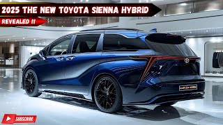 Minivan Revolution The New 2025 Toyota Sienna Hybrid Officially Revealed [upl. by Keppel]