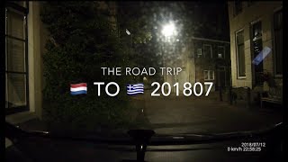 201807 Road Trip  Netherlands to Greece [upl. by Sparke]