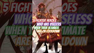 5 Fighter Heroes Who Are Useless When Their Ultimate Are On Cooldown mobilelegends mlbb [upl. by Lexie276]