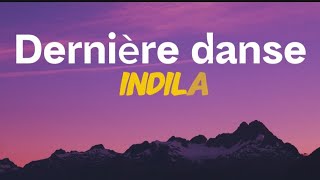 indila  dernière danse  lyrics paroles [upl. by Notselrahc]