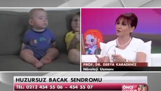 Huzursuz Bacak Sendromu  Önce Çocuğum 4 Şubat 2013 [upl. by Kcirederf163]