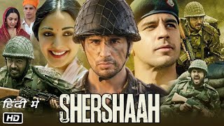 Shershaah Full HD Movie in Hindi  Sidharth Malhotra  Kiara Advani  Manmeet Kaur  OTT Explanation [upl. by Veriee]