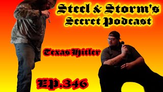 SSSP Ep 346 Texas Hitler [upl. by Venuti589]