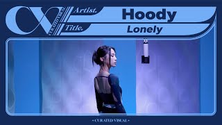 Hoody 후디  Lonely Live Performance  CURV 4K [upl. by Eilahtan]