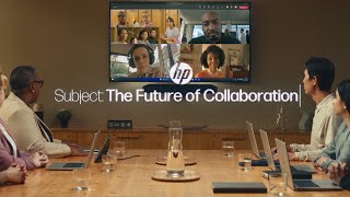 The Future of Collaboration  HP [upl. by Yesnnyl]