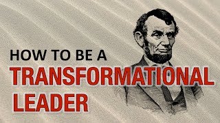 How to be a Transformational Leader ANIMATED  What is Transformational Leadership [upl. by Namyw]