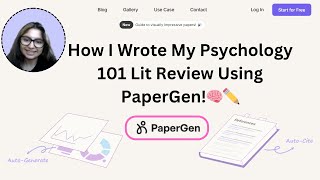 How I Wrote My Psycology 101 Lit Review Using PaperGen  PaperGenai [upl. by Prem]