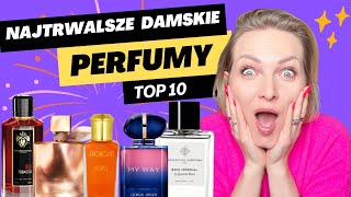 Top 10 PERFUMY TRWAŁE 👉Mocarne zapachy damskie 💥 [upl. by Alym]