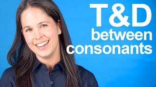 How to Pronounce T and D between Consonants  American English [upl. by Ahsiel369]