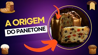 QUAL A VERDADEIRA ORIGEM DO PANETONE [upl. by Kalila607]