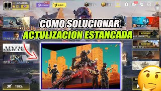 🤔COMO SOLUCIONAR EL PROBLEMA DE ACTUALIZACIÓN ESTANCADA EN COD MOBILE [upl. by Evalyn892]