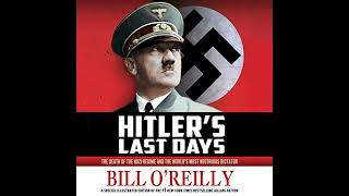 Hitlers Last Days Audiobook by Bill OReilly [upl. by Purse]