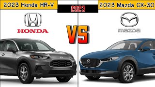 2023 Honda HRV vs 2023 Mazda CX30 Engine Specification amp Features Comparison [upl. by Raffarty]